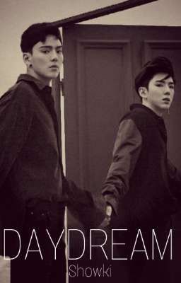 Daydream | Showki  ✓