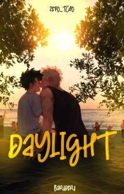 Daylight (BakuDeku)