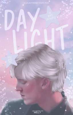 DAYLIGHT | Draco Malfoy