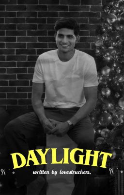 Daylight    /   Shubman Gill 