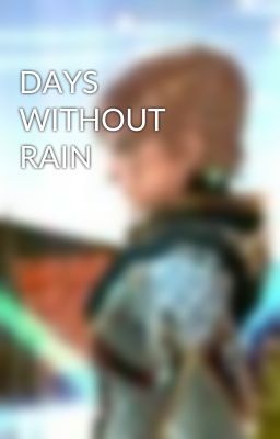 DAYS WITHOUT RAIN