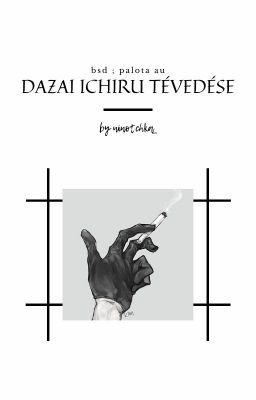 Dazai Ichiru tévedése