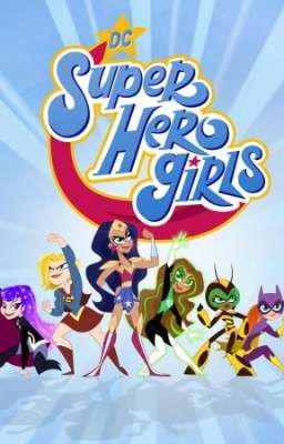 DC Super Hero Girls (harem yandere) 