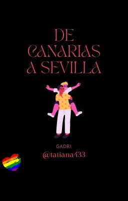 De Canarias A Sevilla {Gadri}