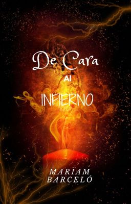 De cara al infierno. [PRÓXIMAMENTE]