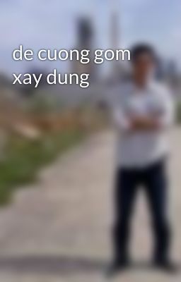 de cuong gom xay dung