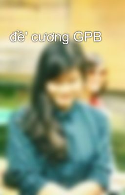 đề' cương GPB