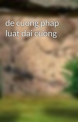 de cuong phap luat dai cuong