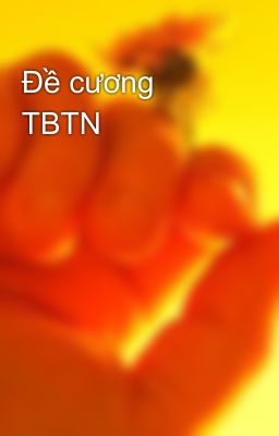 Đề cương TBTN