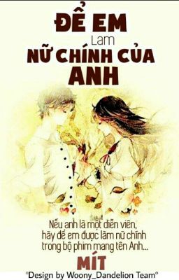 Để Em Làm Nữ Chính Của Anh - Tiêu Minh