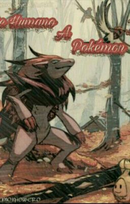 De Humano A Pokemon