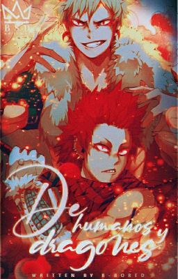 De humanos y dragones | Kiribaku - Bakushima