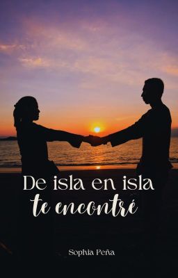 De isla en isla, te encontré.