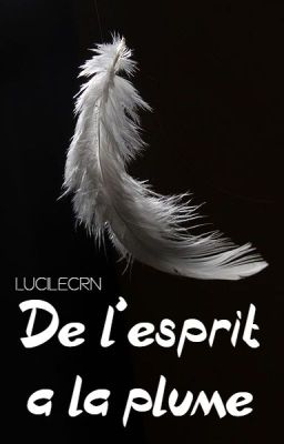 De l'esprit à la plume