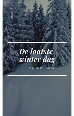 De laatste winter dag