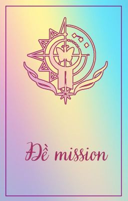 〖 ĐỀ MISSION 〗