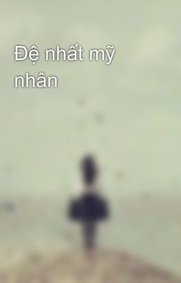 Đệ nhất mỹ nhân