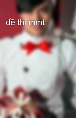 đề thi mmt