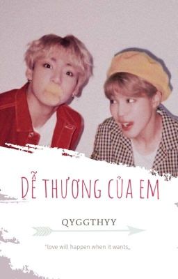 Dễ thương của em - Kookmin