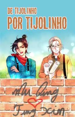 De Tijolinho por Tijolinho [Fengqing]