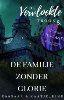 De Vervloekte Troon en de Familie zonder Glorie