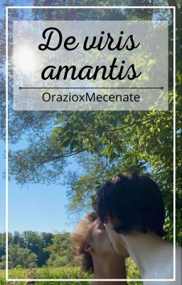 De viris amantis - OrazioxMecenate