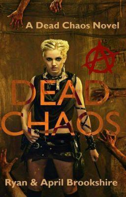 Dead Chaos - Book 1 - Zombie Apocalypse