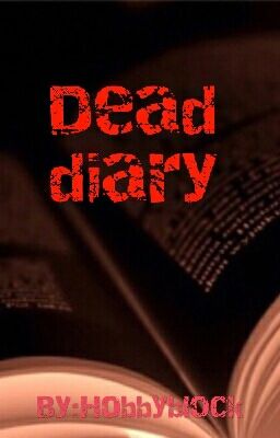 Dead diary