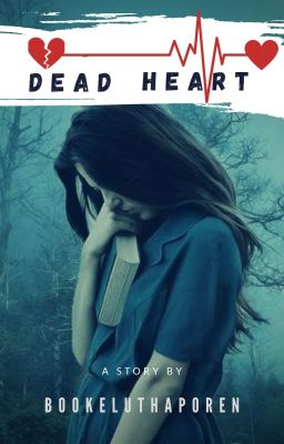 Dead Heart (Completed)