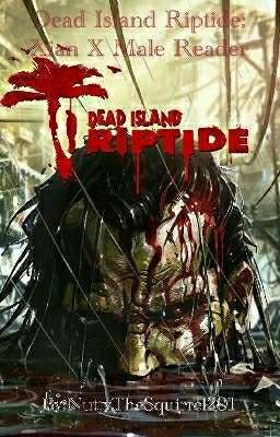 Dead Island Riptide: Xian Mei X Male Reader