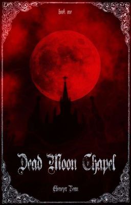 Dead Moon Chapel