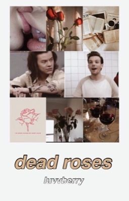 dead roses• larry stylinson [SOON]