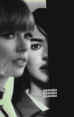 DEAD SEA | TAYLOR SWIFT X OC | BOOK I