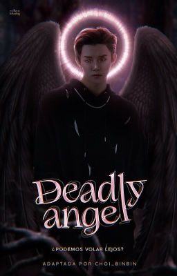 ❛ deadly angel ❜