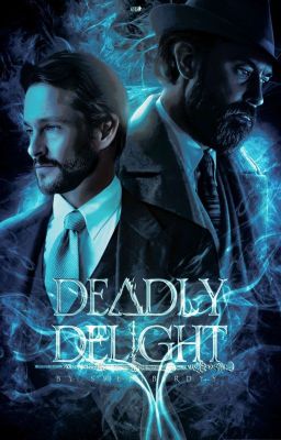 DEADLY DELIGHT | Albus Dumbledore