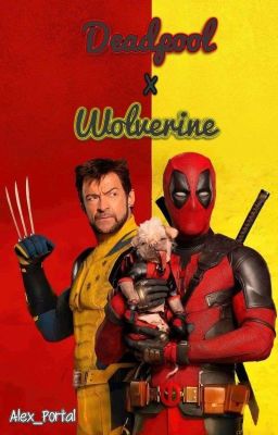 Deadpool x Wolverine (OTP 30 DÍAS) ~Poolverine~