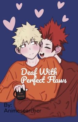 Deaf With Perfect Flaws 