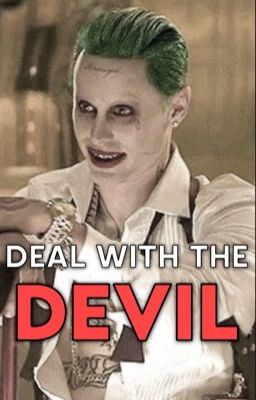 deal with the devil! | JOKER X READER