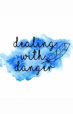 Dealing With Danger