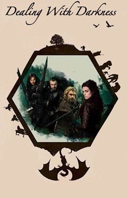 Dealing With Darkness {Hobbit Fanfic} Thorin/OC