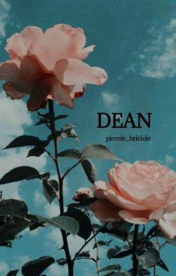 Dean || One shot 