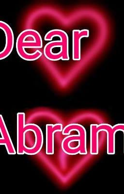 Dear Abram