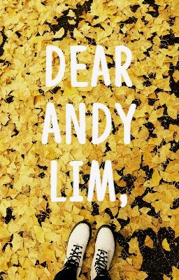 Dear Andy Lim,