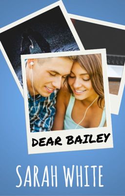 Dear Bailey