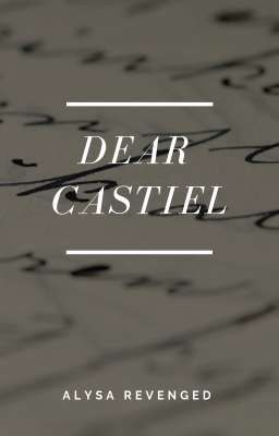 Dear Castiel