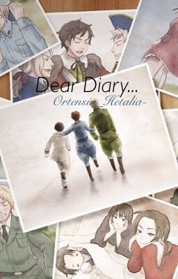 Dear Dairy...(Hetalia dairy entries)