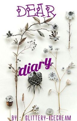 Dear Diary