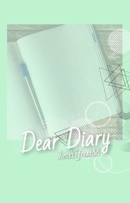 Dear Diary