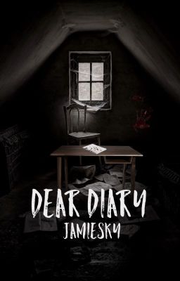 Dear Diary