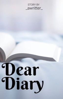 Dear Diary